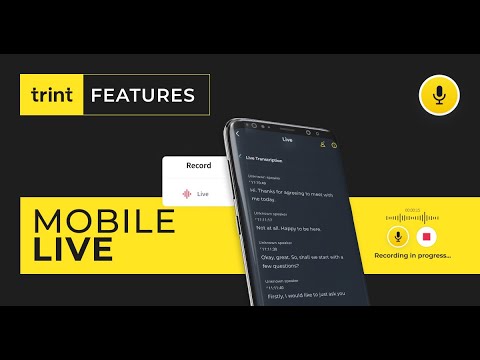 Trint Features - Mobile Live