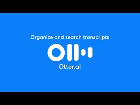 Otter's How to Series - How to organize and search transcripts
